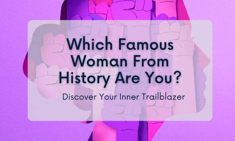 Famous Woman Personality Quiz